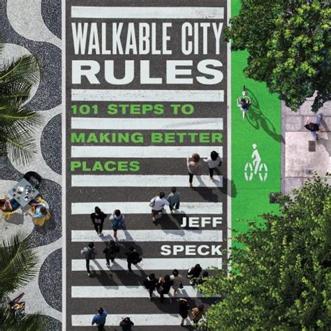 Walkable City Rules Awards Finalists Urban Design Group