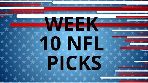 Week 10 Nfl Game Picks Youtube