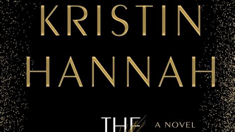 Her name is well recognized by readers of romance. 5 books not to miss: Kristin Hannah's 'The Four Winds ...