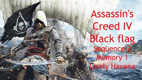 Assassin S Creed Black Flag Sequence Memory Lively Havana