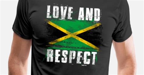 Love And Respect Jamaica Flag Jamaican Pride T Mens Premium T Shirt