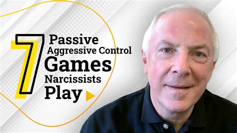 7 Passive Aggressive Control Games Narcissists Play Youtube