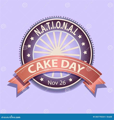 National Cake Day Sign And Badge Stock Vector Illustration Of Dessert