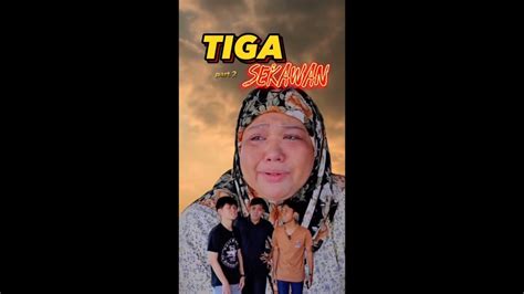 Tiga Sekawan Part 2 YouTube