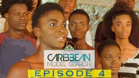 Caribbean Model Search 2019 Episode 4 Full Episode Youtube