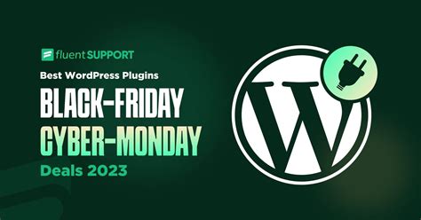 High-Priority Plugins: WordPress Black Friday Cyber Monday (BFCM) Deals