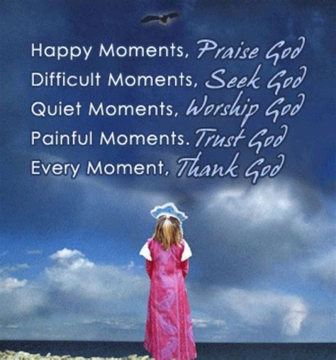 Happy Moments Praise God Quotes About God Graphic Quotes