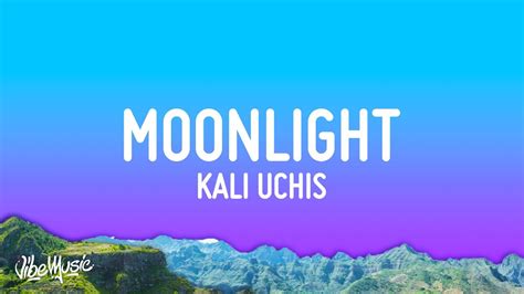 Kali Uchis Moonlight Lyrics YouTube