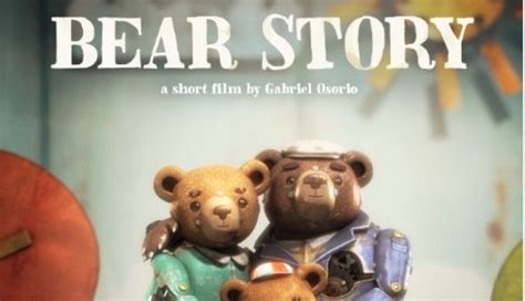 Bear Story Is The 2016 Oscar Winner For Short Film Animated Oscars