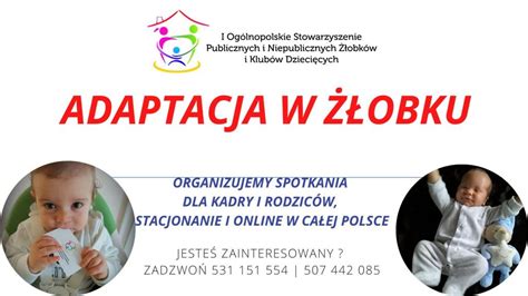 Adaptacja W żłobku I Ogólnopolskie Stowarzyszenie Publicznych I Niepublicznych Żłobków I