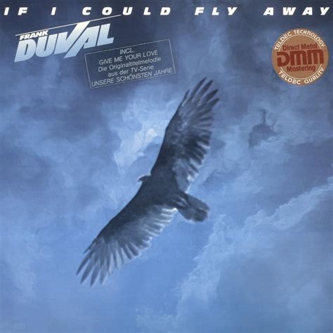 Frank Duval – If I Could Fly Away Lyrics | Genius Lyrics