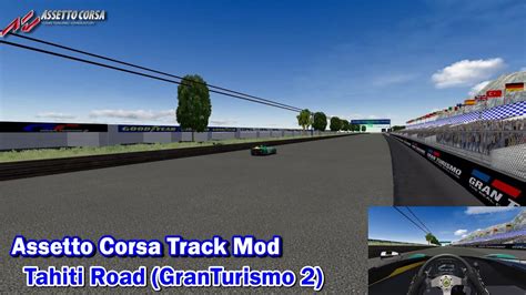 Assetto Corsa Track Mods 130 Tahiti Road GranTurismo 2 アセットコルサ