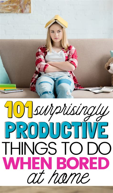101 Productive Things To Do When Bored At Home But First Joy