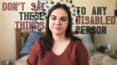 10 things not to say to a disabled person arthrogryposis amc youtube