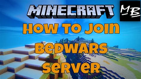 How To Join A Minecraft Bedwars Server Youtube
