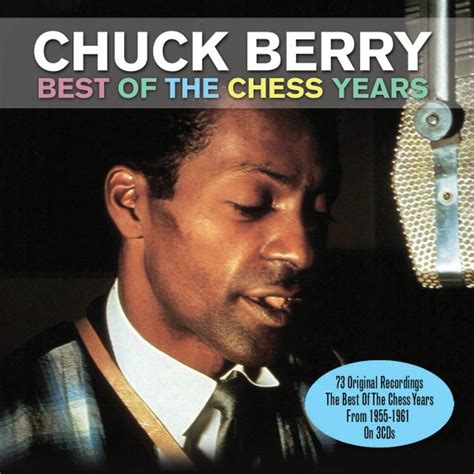 Chuck Berry The Best Of The Chess Years 3cd Set Not Now Music