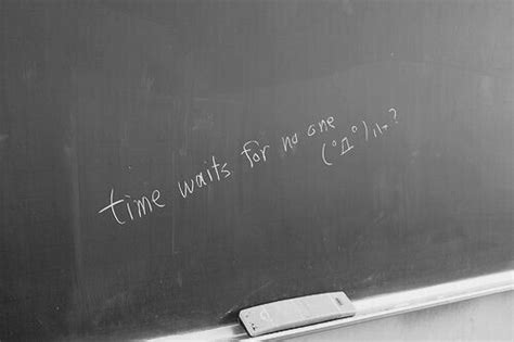 Time Waits For No One Kaomoji Text Chalkboard The Girl Who Leapt