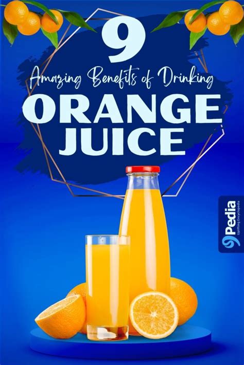 9 Amazing Health Benefits Of Drinking Orange Juice