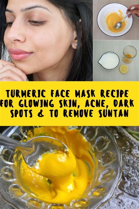 Turmeric Face Mask Recipe For Glowing Skin Acne Dark Spots And To