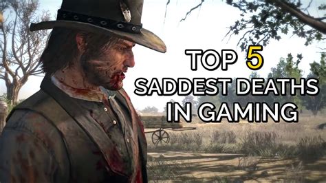 Top 5 Saddest Deaths In Gaming Youtube