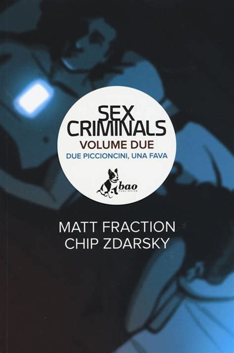Due Piccioncini Una Fava Sex Criminals Vol 2 Matt Fraction Chip