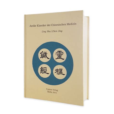 Antike Klassiker Der Chinesischen Medizin 3 Huang Di Nei Jing Ling Shu Naturmed 1018848