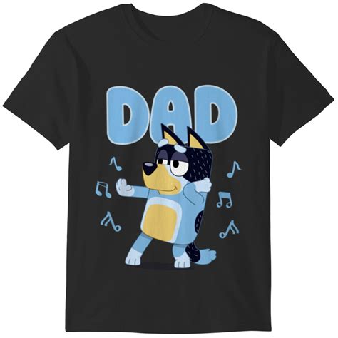Dad Bluey Bluey Dad T Shirt Sold By Sunshine Sku 791890
