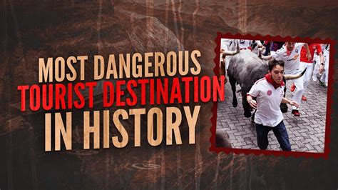 6 Of The Most Dangerous Tourist Destinations In The World Youtube