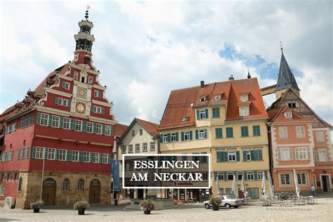 Guía De Imprescindibles Que Ver En Esslingen Am Neckar