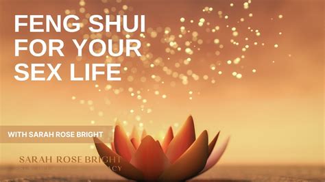 Feng Shui For Your Sex Life Youtube