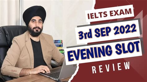 3rd Sep Ielts Exam Evening Slot Review Video By Ramandeepsingh