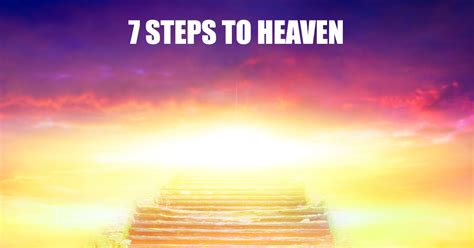 7 Steps To Get Into Heaven Directly From The Bible