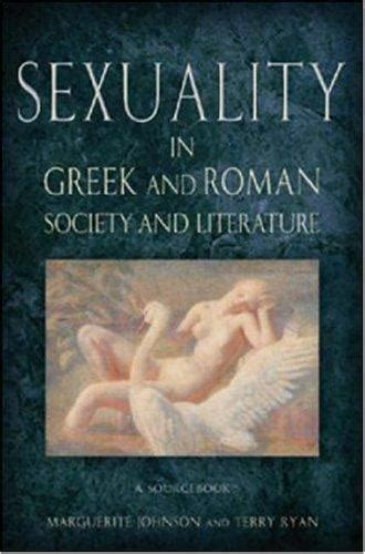 Routledge Sourcebooks For The Ancient World Ser Sexuality In Greek