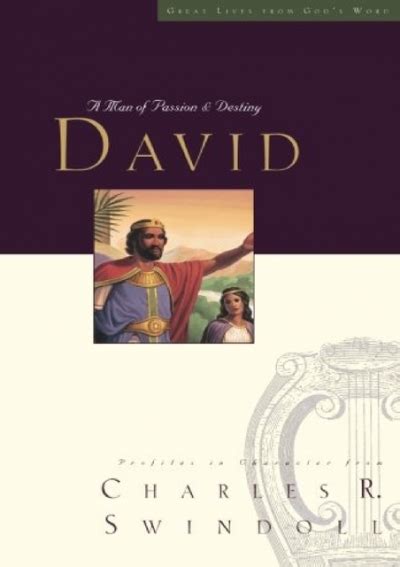 Pdf Great Lives David A Man Of Passion And Destiny Great Lives From Gods Word