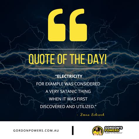 Quote Of The Day Electricity For Example Was Considered A Very