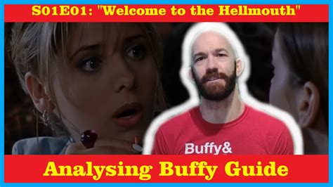 Analysing Buffy Guide Btvs S01e01 Welcome To The Hellmouth Themes