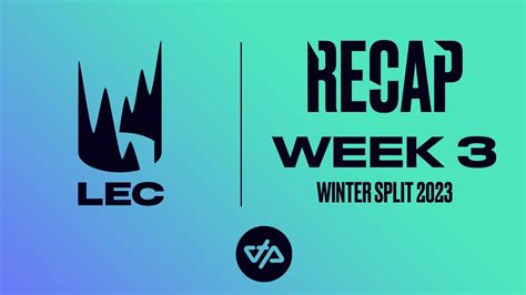 Recap Lec Winter Split 3 Youtube