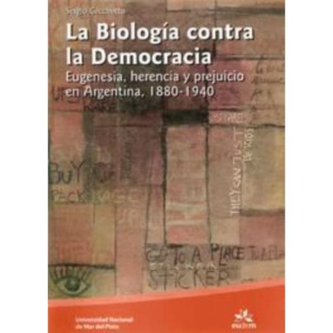 BIOLOGIA CONTRA LA DEMOCRACIA LA EUGENESIA HERENCIA Y PREJUICIO EN