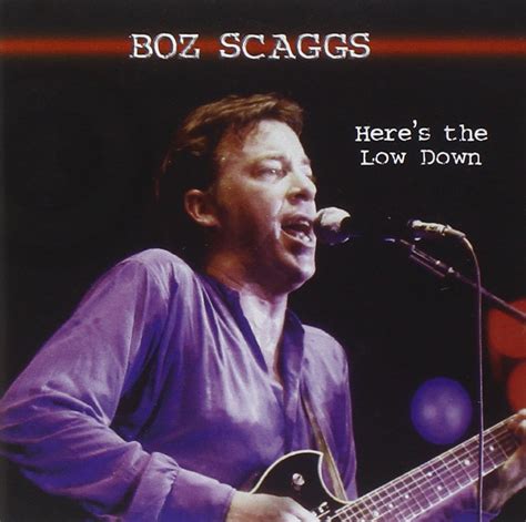 Scaggsboz Heres The Lowdown Music