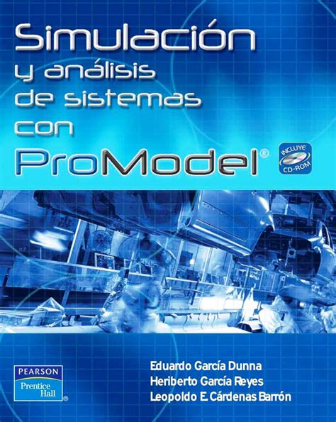 Simulación Y Análisis De Sistemas Con Promodel Eduardo García Dunna