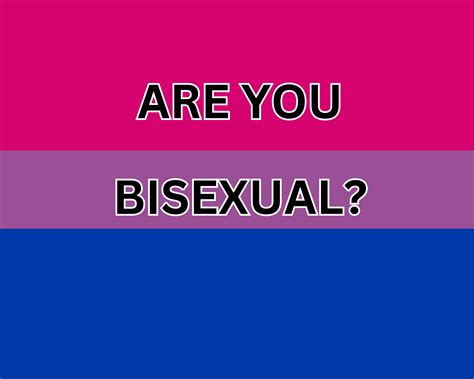 Am I Bisexual Quiz 100 Honest Bisexual Test