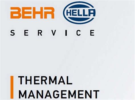 Behr Hella Service Lesperto Del Thermal Management Per Auto E Veicoli