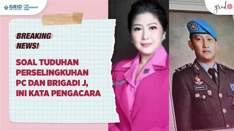 Pengacara Buka Suara Soal Tuduhan Jpu Sebut Ada Perselingkuhan Putri