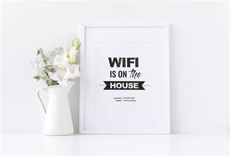 Editable Wi Fi Sign Wi Fi Is On The House Instant Digital Printable