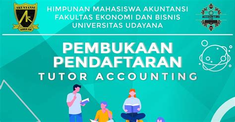 Hima Akuntansi Feb Unud Pembukaan Pendaftaran Tutor Accounting Club
