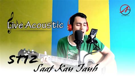 Maybe you would like to learn more about one of these? ST12 - SKJ (Saat Kau Jauh) Cover Live Acoustic Lagu ...