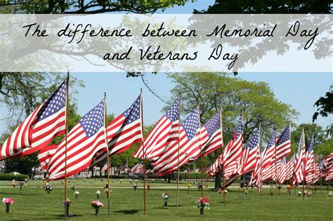 The Difference Between Memorial Day And Veterans Day Wisconsin Mommy
