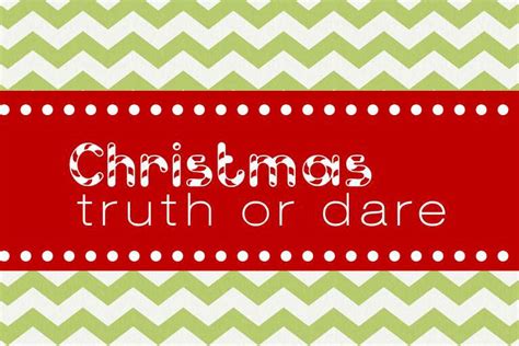 Christmas Truth Or Dare Game For Kids By Dixiedelightsblog On Etsy