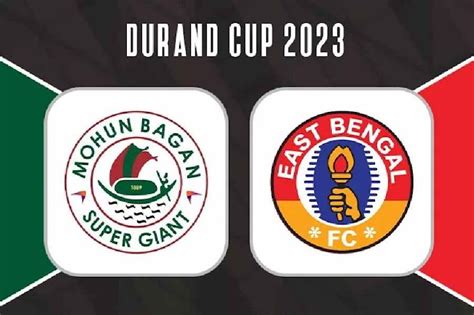 East Bengal Vs Mohun Bagan Sg