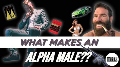 What Makes An Alpha Male Youtube